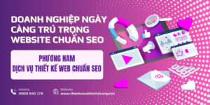 lý do thiết kế web bình dương chuẩn SEO